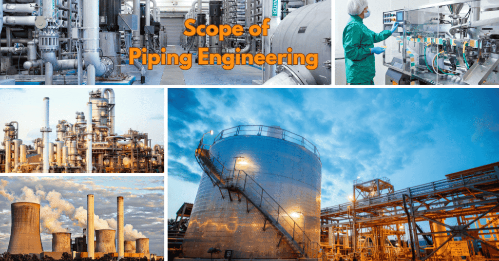Scope of Piping Engineering