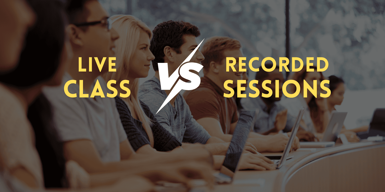 live classes vs recorded sessions